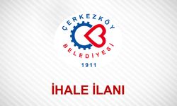 Çerkezköy Belediye Başkanlığı'ndan ilan