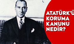 5816 Sayılı Kanun nedir? Atatürk aleyhine işlenen suçlar ve cezaları ne?