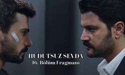 Hudutsuz Sevda 16. Yeni bölüm fragmanı FOX TV yayınlandı