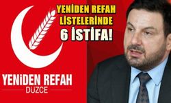Yeniden Refah'ın listelerinden 6 istifa