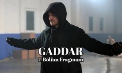 Gaddar 7. Yeni bölüm fragmanı FOX TV yayınlandı