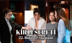 Kirli Sepeti 22. bölüm fragmanı NOW TV yayınlandı