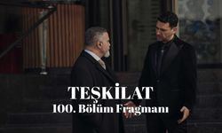 Teşkilat 100. Yeni bölüm fragmanı TRT 1 yayınlandı