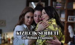Kızılcık Şerbeti 56. Yeni bölüm fragmanı Show TV yayınlandı