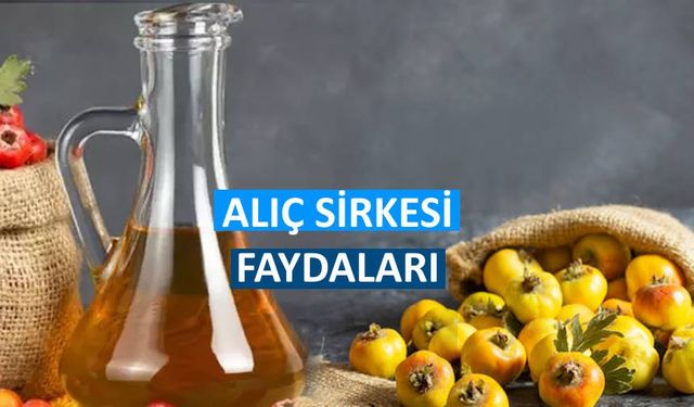 Alıç Sirkesi Faydaları: Alıç Sirkesi Ne İşe Yarar, Nasıl Kullanılır?