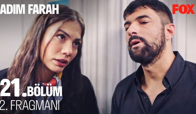 Adım Farah 21. bölüm fragmanı yayınlandı mı? FOX Youtube fragman izle