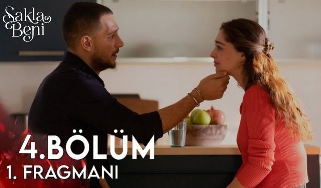 Sakla Beni 4. bölüm fragmanı yayınlandı mı? Star TV Youtube fragman izle