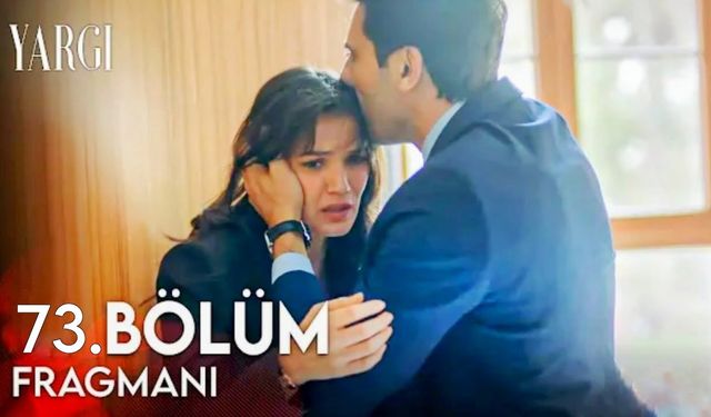 Yargı 73. bölüm fragmanı yayınlandı mı? Kanal D Youtube fragman izle