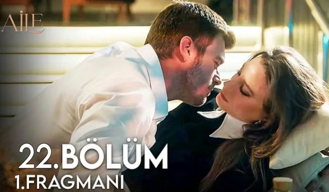 Aile 22. bölüm fragmanı yayınlandı mı? Show TV Youtube Fragman izle