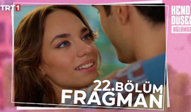 Kendi Düşen Ağlamaz 22. bölüm fragmanı yayınlandı mı? TRT 1 Youtube fragman izle