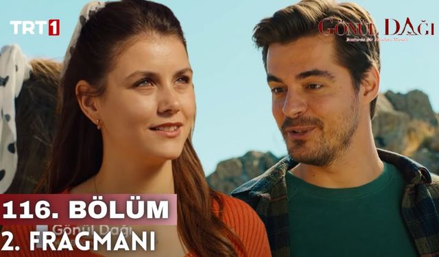 Gönül Dağı 116. bölüm fragmanı yayınlandı mı? TRT 1 Youtube fragman izle