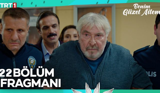 Benim Güzel Ailem 22. Yeni bölüm fragmanı TRT 1 yayınlandı