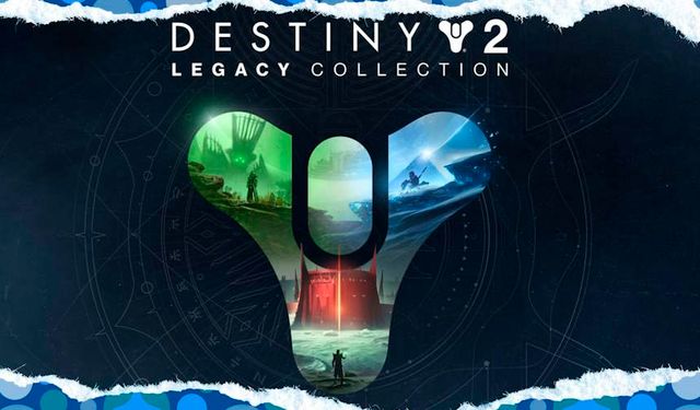 Destiny 2: Legacy Collection Bugün Epic Games'te Ücretsiz!