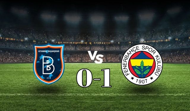 Fenerbahçe Başakşehir karşısında son anda kazandı! BFK 0-1 FB