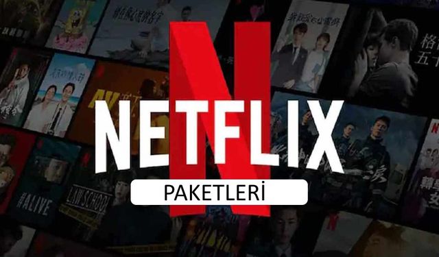 Netflix Paketleri 2024: Netflix Paket Fiyatları Ne Kadar? Netflix Üyelik Ücreti 2024 Kaç Lira?