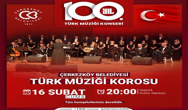 Çerkezköy’de 100. Yıl Türk Müziği konseri
