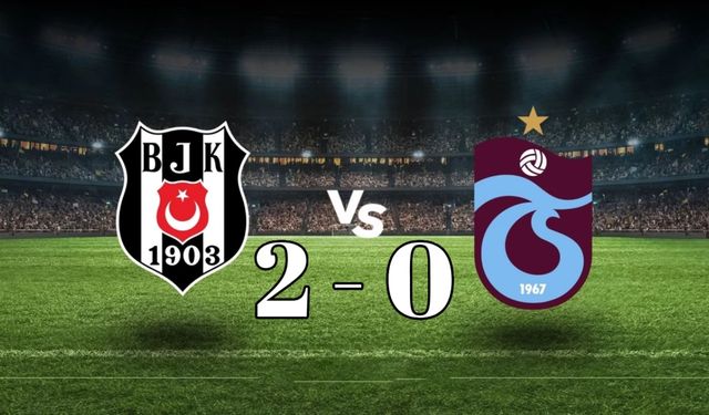 Beşiktaş haftalar sonra Trabzonspor'u devirerek moral buldu! BJK 2-0 TS Geniş Maç Özeti