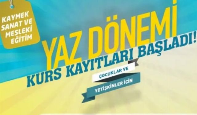 Yaz Kursları kayıtları başladı