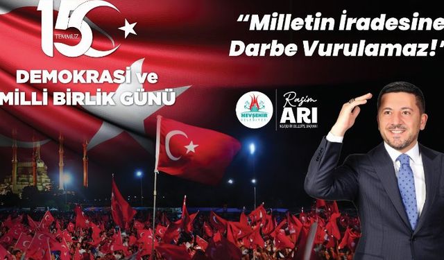 Başkan Arı, 15 Temmuz mesajı yayımladı