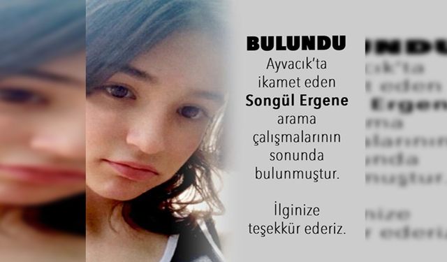 15 yaşındaki Songül Ergene bulundu!