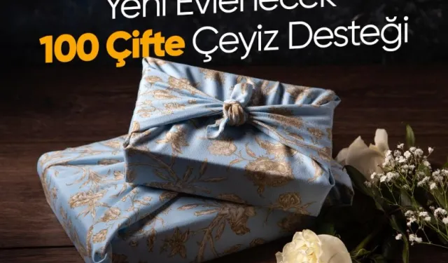 Yeni evlenecek çiftlere çeyiz desteği