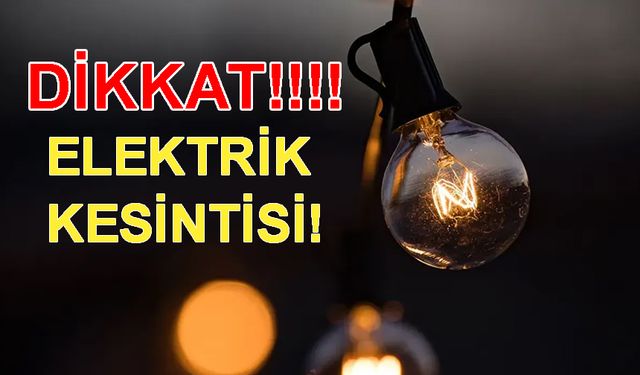 Çerkezköy’ün 4 mahallesinde elektrik kesilecek!