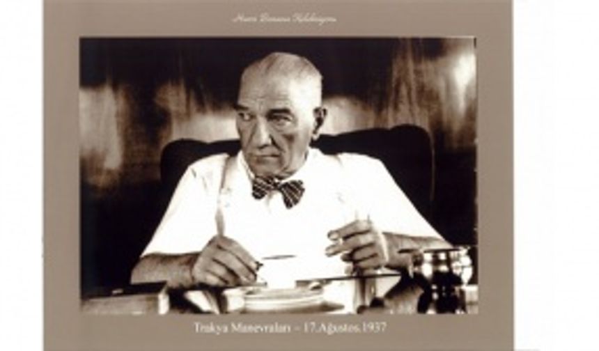 Atatürk’ün Çerkezköy fotoğrafları